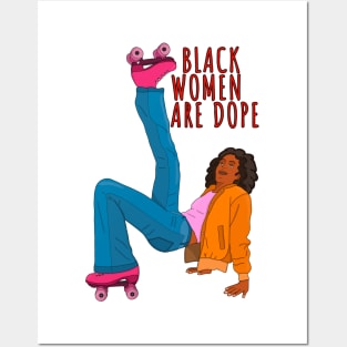 Black Women Are Dope Posters and Art